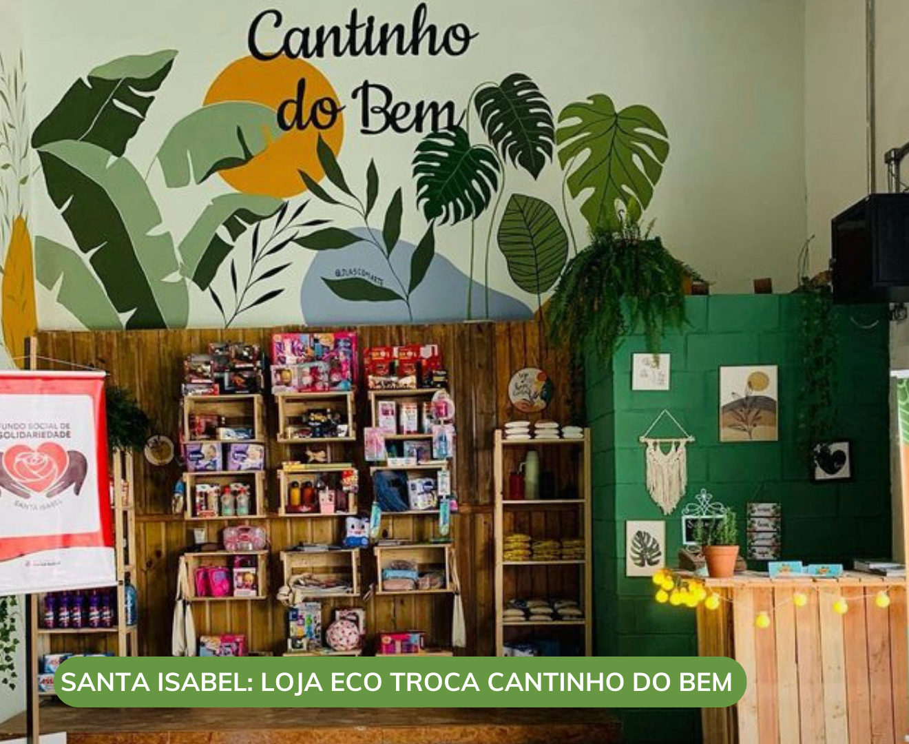 Santa Isabel_ Loja eco troca Cantinho do Bem.png